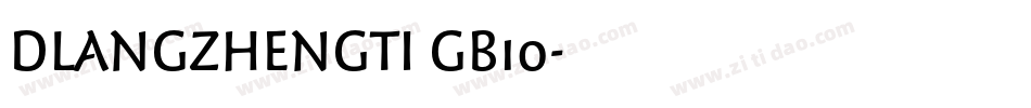 DLANGZHENGTI GB1o字体转换